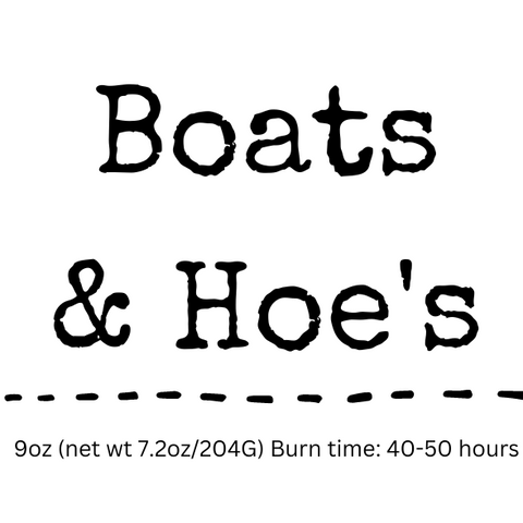 Boats & Hoe's - 9oz