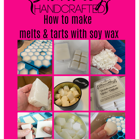 E-Book | How to Make Melts & Tarts Using Soy Wax